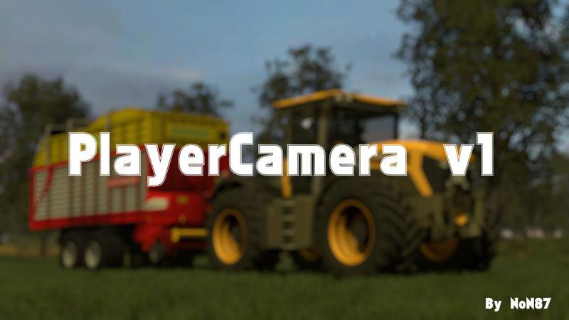Player Camera Mod v 1.0 - FS17 mods