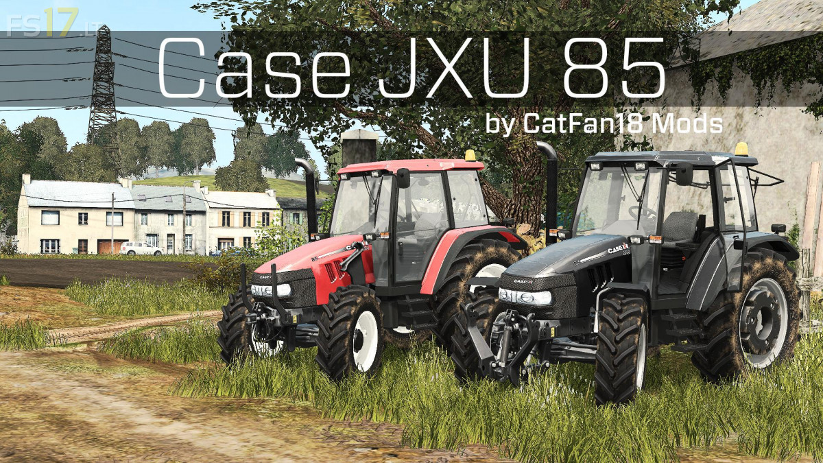 Case IH JXU 85 Pack v 1.1 - FS17 mods