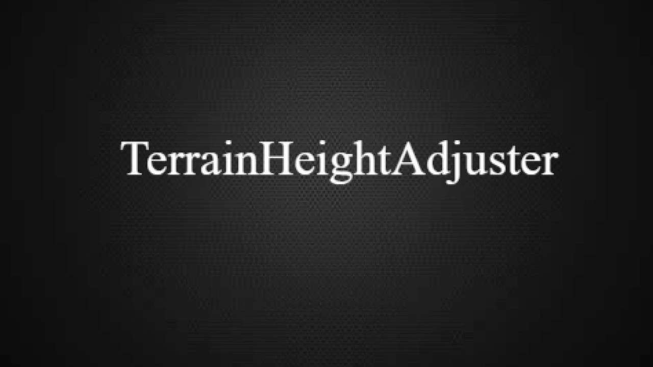 Terrain Height Adjuster v 1.0.0.5